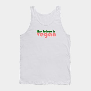 The Future is Vegan Tank Top